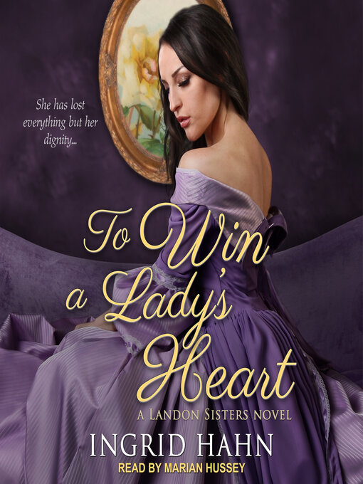 Title details for To Win a Lady's Heart by Ingrid Hahn - Available
